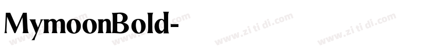 MymoonBold字体转换