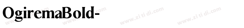 OgiremaBold字体转换