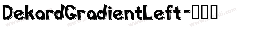 DekardGradientLeft字体转换