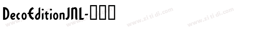 DecoEditionJNL字体转换