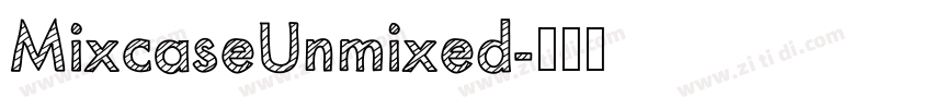 MixcaseUnmixed字体转换