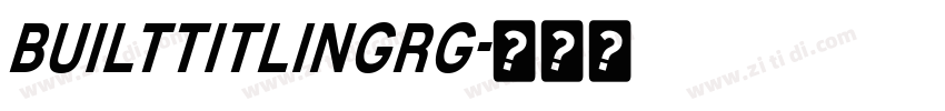 builtTitlingRg字体转换