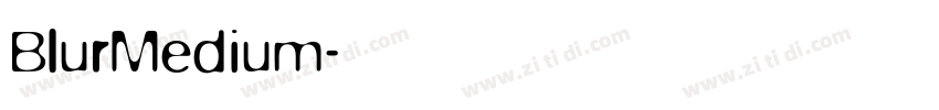 BlurMedium字体转换