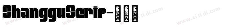 ShangguSerif字体转换