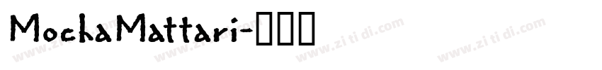 MochaMattari字体转换