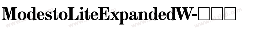 ModestoLiteExpandedW字体转换