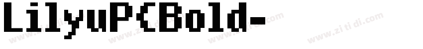 LilyuPCBold字体转换