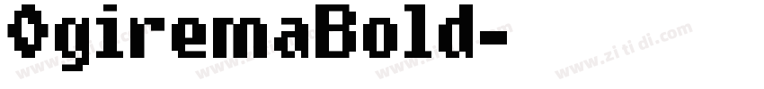 OgiremaBold字体转换