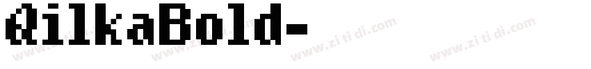 QilkaBold字体转换