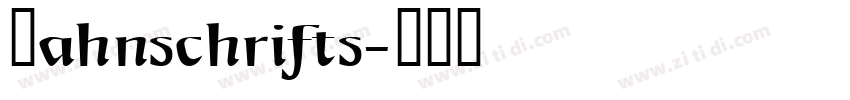Ｂahnschrifts字体转换