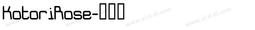 KotoriRose字体转换