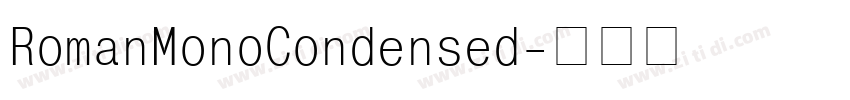 RomanMonoCondensed字体转换