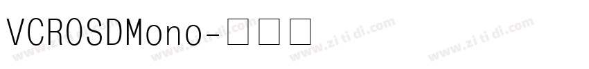 VCROSDMono字体转换
