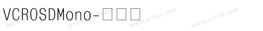 VCROSDMono字体转换