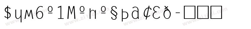 SymbolMonospaced字体转换