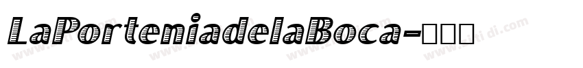 LaPorteniadelaBoca字体转换