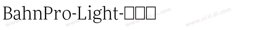 BahnPro-Light字体转换