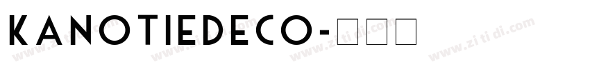 KanotieDeco字体转换