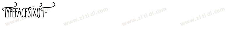 TypefaceSixOT字体转换