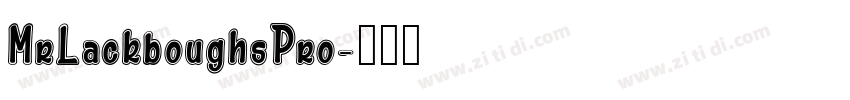 MrLackboughsPro字体转换