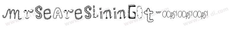 MrsEaresLining0T字体转换