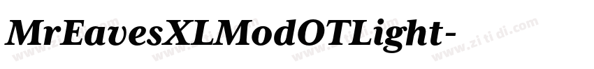 MrEavesXLModOTLight字体转换