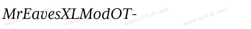 MrEavesXLModOT字体转换