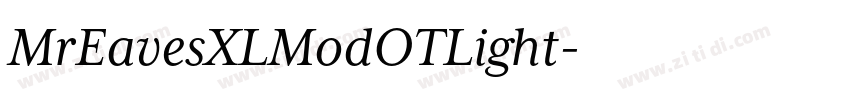 MrEavesXLModOTLight字体转换
