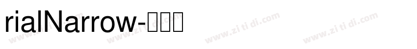 rialNarrow字体转换