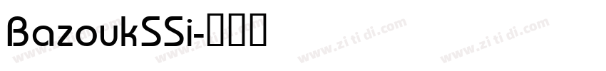 BazoukSSi字体转换