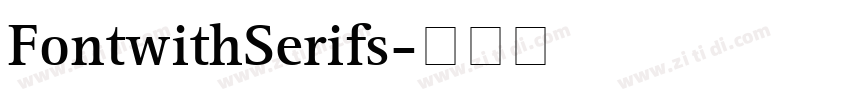 FontwithSerifs字体转换