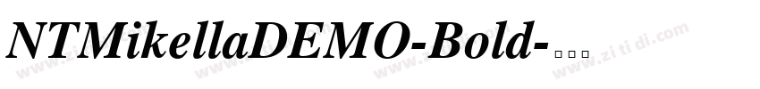 NTMikellaDEMO-Bold字体转换