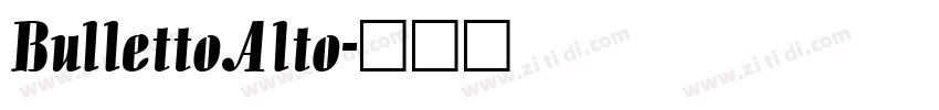 BullettoAlto字体转换