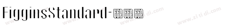 FigginsStandard字体转换