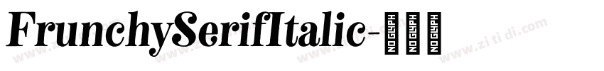 FrunchySerifItalic字体转换