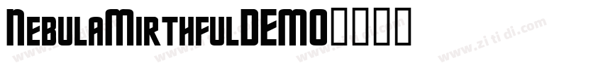 NebulaMirthfulDEMO字体转换