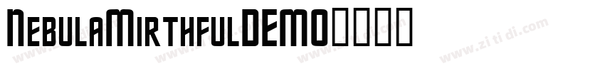 NebulaMirthfulDEMO字体转换