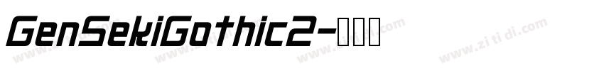 GenSekiGothic2字体转换