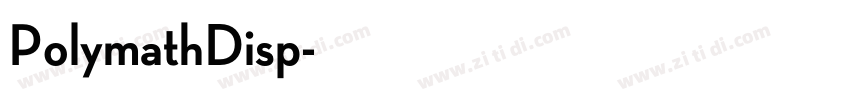 PolymathDisp字体转换