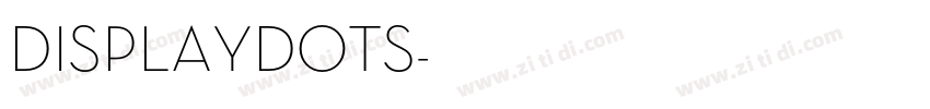 DISPLAYDOTS字体转换