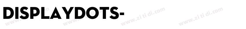 DISPLAYDOTS字体转换