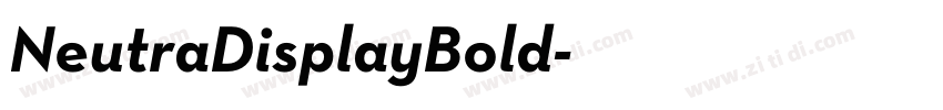 NeutraDisplayBold字体转换