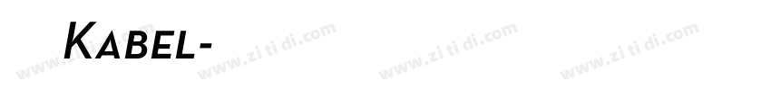 斜体Kabel字体转换