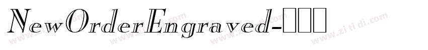 NewOrderEngraved字体转换