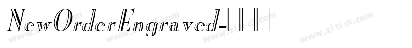 NewOrderEngraved字体转换