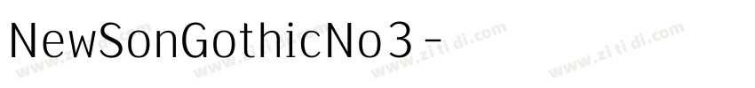 NewSonGothicNo3字体转换 NewSonGothicNo3字体转换