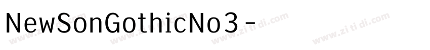 NewSonGothicNo3字体转换 NewSonGothicNo3字体转换