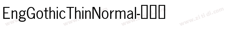 EngGothicThinNormal字体转换