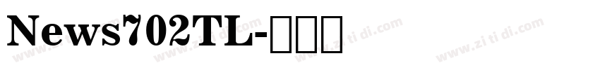 News702TL字体转换