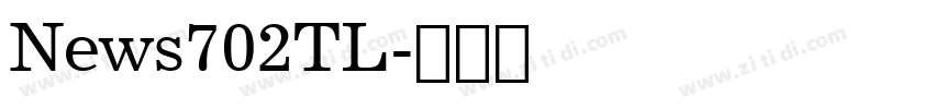News702TL字体转换